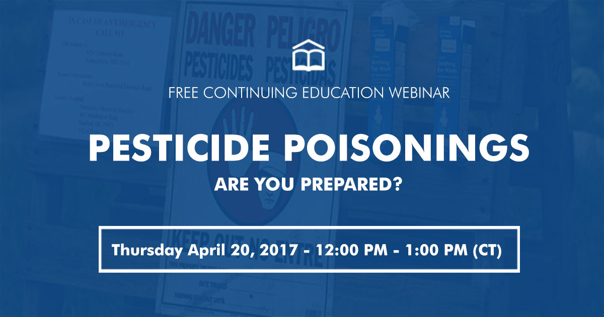 MCN webinar Pesticide Poisonings - Are You Prepared?