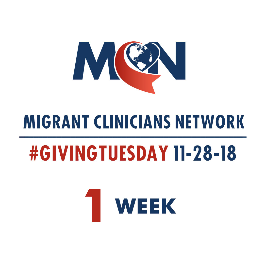 Migrant Clinicians Network - 1 Week to Giving Tuesday