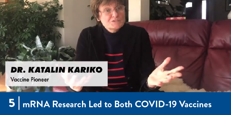 mRNA Research Led to Both COVID-19 Vaccines