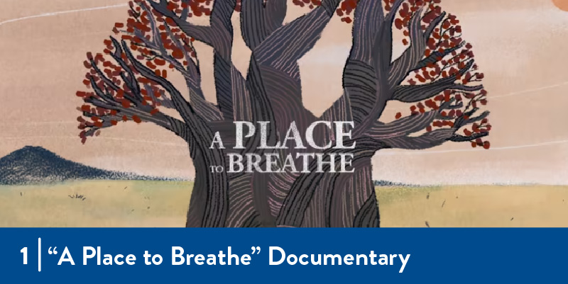 Title page for Place to Breathe Documentary