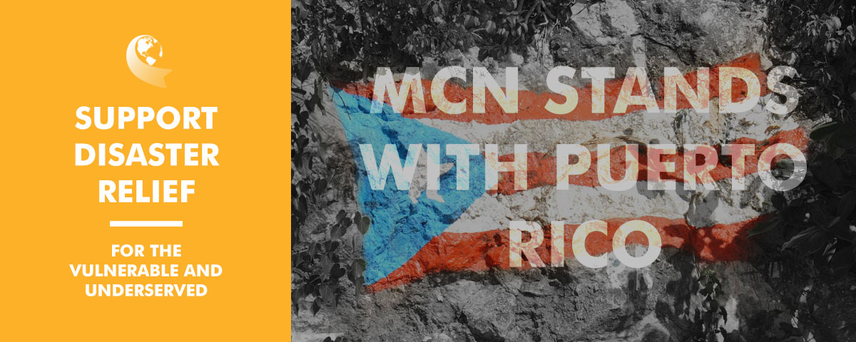 MCN Stands with Puerto Rico - Support Disaster Relief