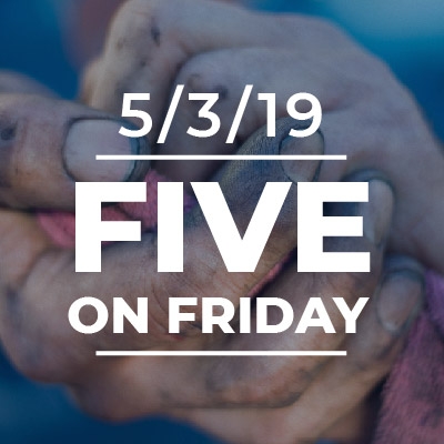 Five on Friday: Workers' Memorial Week
