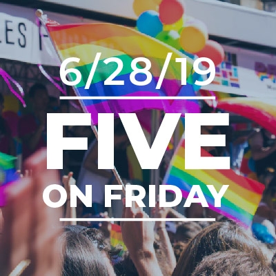 Five on Friday: Pride Month