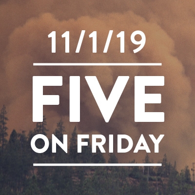 Five on Friday November 1, 2019