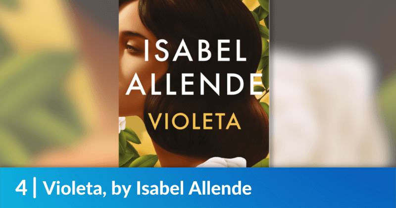 Violeta, by Isabel Allende