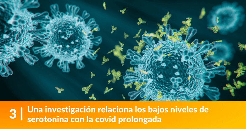 Una investigación relaciona los bajos niveles de serotonina con la covid prolongada