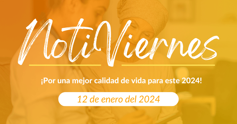 Notiviernes: ¡Por una mejor calidad de vida para este 2024!