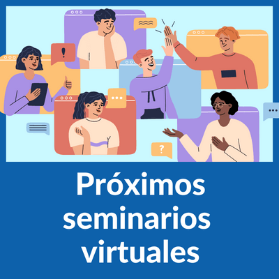 Próximos seminarios virtuales