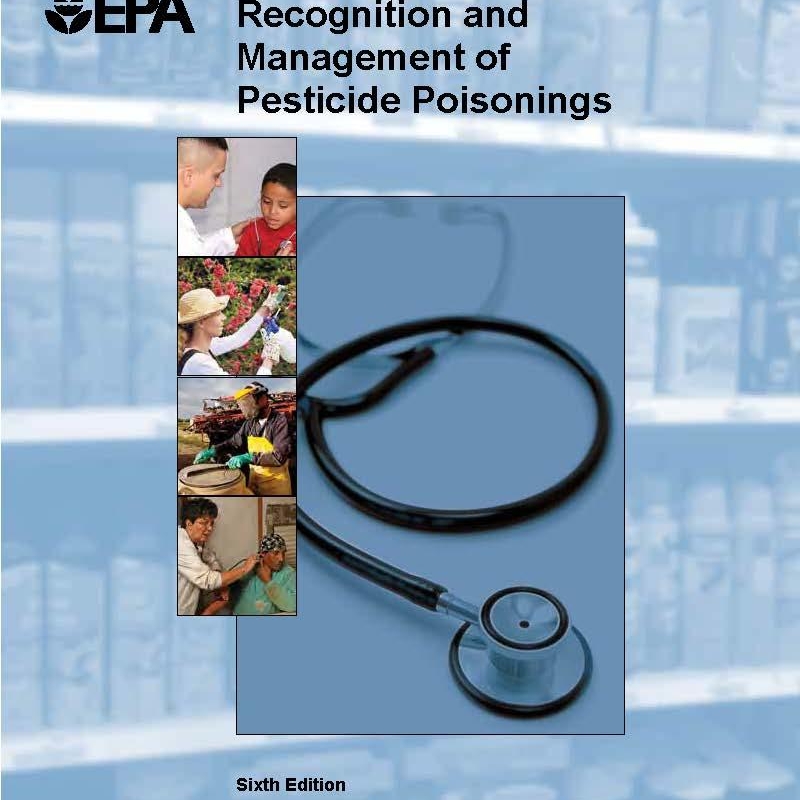 Recognition and Management of Pesticide Poisonings, 6th Edition