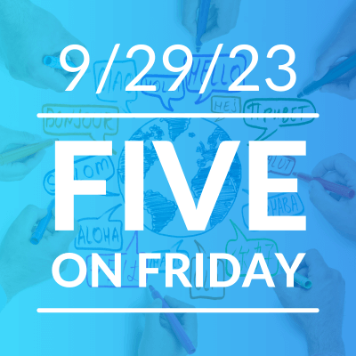 Five on Friday: International Translation Day 2023