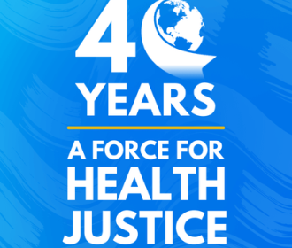 40 Years: A force for health justice